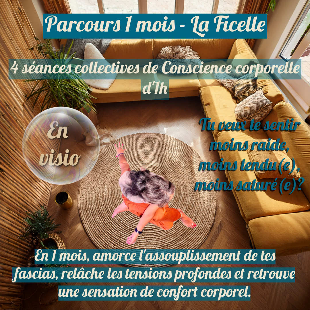 Parcours Conscience corporelle - Ficelle d’1 mois