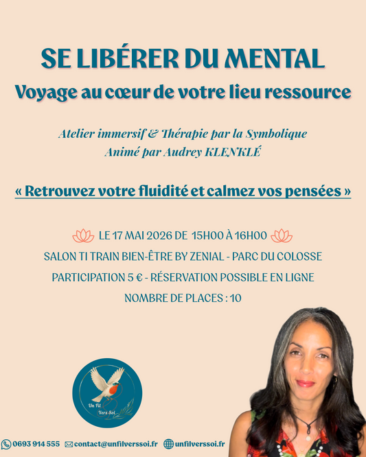 Se libérer du mental: Voyage au cœur de votre lieu ressource