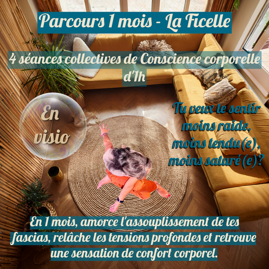 Parcours Conscience corporelle - Ficelle d’1 mois