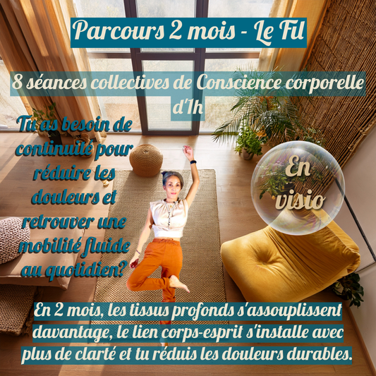 Parcours Conscience corporelle - Fil de 2 mois