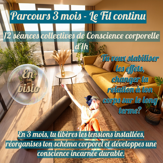 Parcours Conscience corporelle - Fil continu de 3 mois