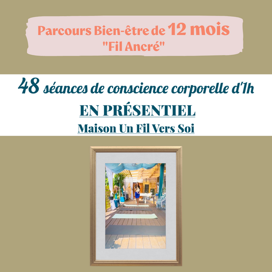 Parcours «  Fil ancré » 120€/mois pendant 12 mois « Présentiel »