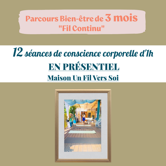 Parcours «  Fil continu » 140€/mois pendant 3 mois « Présentiel »