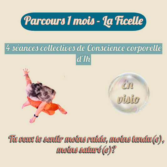 Parcours Conscience corporelle - Ficelle d’1 mois