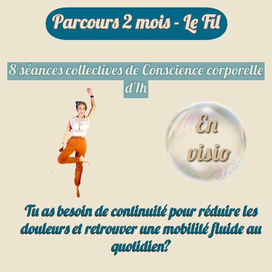 Parcours « Le Fil » 110€/mois pendant  2 mois